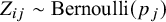 upper Z Subscript i j Baseline tilde upper B e r n o u l l i left parenthesis p Subscript j Baseline right parenthesis