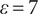 epsilon equals 7