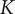 upper K