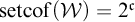 setcof left parenthesis script upper W right parenthesis equals 2 Superscript German c