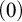 left parenthesis 0 right parenthesis