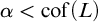 alpha less than cof left parenthesis upper L right parenthesis