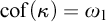 cof left parenthesis kappa right parenthesis equals omega 1