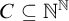 upper C subset of or equal to double struck upper N Superscript double struck upper N