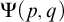 normal upper Psi left parenthesis p comma q right parenthesis