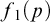 f 1 left parenthesis p right parenthesis