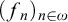 left parenthesis f Subscript n Baseline right parenthesis Subscript n element of omega