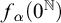 f Subscript alpha Baseline left parenthesis 0 Superscript double struck upper N Baseline right parenthesis