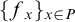 left brace f Subscript x Baseline right brace Subscript x element of upper P