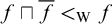 f square cap f overbar less than Subscript normal upper W Baseline f