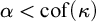 alpha less than cof left parenthesis kappa right parenthesis