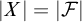 StartAbsoluteValue upper X EndAbsoluteValue equals StartAbsoluteValue script upper F EndAbsoluteValue