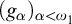 left parenthesis g Subscript alpha Baseline right parenthesis Subscript alpha less than omega 1