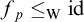 f Subscript p Baseline less than or equals Subscript normal upper W Baseline id