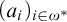 left parenthesis a Subscript i Baseline right parenthesis Subscript i element of omega Sub Superscript asterisk