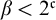 beta less than 2 Superscript German c
