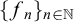 left brace f Subscript n Baseline right brace Subscript n element of double struck upper N