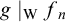 g vertical bar Subscript normal upper W Baseline f Subscript n Baseline