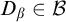 upper D Subscript beta Baseline element of script upper B