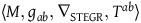 left angle bracket upper M comma g Subscript a b Baseline comma nabla Subscript STEGR Baseline comma upper T Superscript a b Baseline right angle bracket