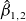 ModifyingAbove beta With caret Subscript 1 comma 2