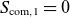 upper S Subscript normal c normal o normal m comma 1 Baseline equals 0