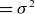 equals sigma squared