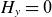 upper H Subscript y Baseline equals 0