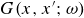 upper G left parenthesis x comma x prime semicolon omega right parenthesis
