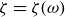 zeta equals zeta left parenthesis omega right parenthesis