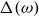 normal upper Delta left parenthesis omega right parenthesis