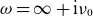 omega equals normal infinity plus normal i nu 0