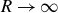 upper R right arrow normal infinity