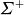 upper Sigma Superscript plus