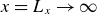 x equals upper L Subscript x Baseline right arrow normal infinity