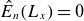 ModifyingAbove upper E With caret Subscript n Baseline left parenthesis upper L Subscript x Baseline right parenthesis equals 0