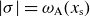 StartAbsoluteValue sigma EndAbsoluteValue equals omega Subscript normal upper A Baseline left parenthesis x Subscript normal s Baseline right parenthesis