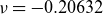 nu equals negative 0.20632