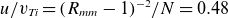 u divided by v Subscript italic Ti Baseline equals left parenthesis upper R Subscript italic mm Baseline minus 1 right parenthesis Superscript negative 2 Baseline divided by upper N equals 0.48
