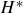 upper H Superscript asterisk