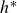 h Superscript asterisk