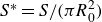 upper S Superscript asterisk Baseline equals upper S divided by left parenthesis pi upper R 0 squared right parenthesis