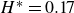 upper H Superscript asterisk Baseline equals 0.17