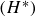 left parenthesis upper H Superscript asterisk Baseline right parenthesis