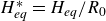 upper H Subscript e q Superscript asterisk Baseline equals upper H Subscript e q Baseline divided by upper R 0