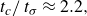 t Subscript c Baseline divided by t Subscript sigma Baseline almost equals 2.2 comma