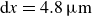 normal d x equals 4.8 mu m