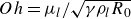 upper O h equals mu Subscript l Baseline divided by StartRoot gamma rho Subscript l Baseline upper R 0 EndRoot