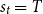 s Subscript t Baseline equals upper T