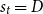 s Subscript t Baseline equals upper D